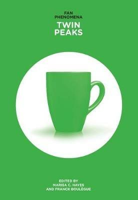 Fan Phenomena: Twin Peaks - cover