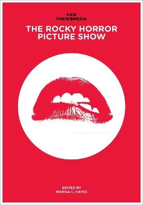 Fan Phenomena: The Rocky Horror Picture Show - cover