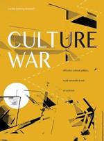 Culture War: Affective Cultural Politics, Tepid Nationalism and Art Activism