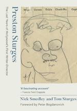 Preston Sturges: The Last Years of Hollywood's First Writer-Director