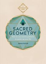 Sacred Geometry: How to use cosmic patterns to power up your life