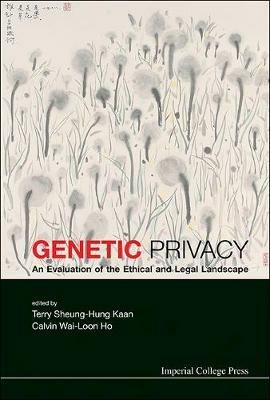Genetic Privacy: An Evaluation Of The Ethical And Legal Landscape - cover