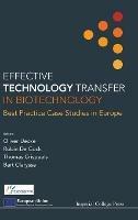 Effective Technology Transfer In Biotechnology: Best Practice Case Studies In Europe - cover