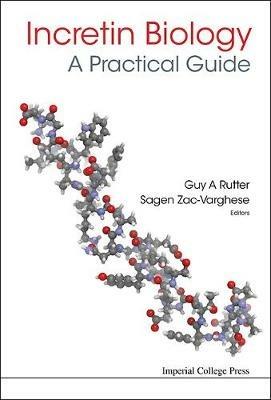 Incretin Biology - A Practical Guide: Glp-1 And Gip Physiology - cover