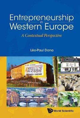 Entrepreneurship In Western Europe: A Contextual Perspective - Leo-paul Dana - cover