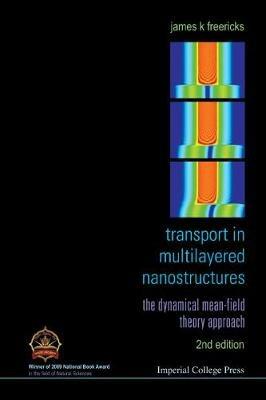 Transport In Multilayered Nanostructures: The Dynamical Mean-field Theory Approach - James K Freericks - cover