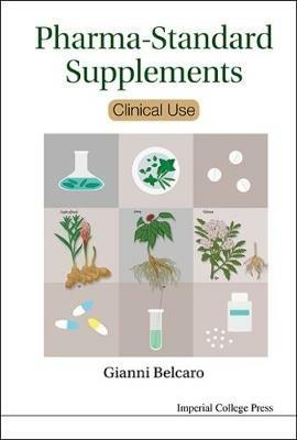 Pharma-standard Supplements: Clinical Use - Giovanni Vincent Belcaro - cover