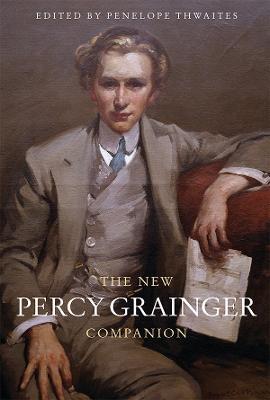The New Percy Grainger Companion - cover