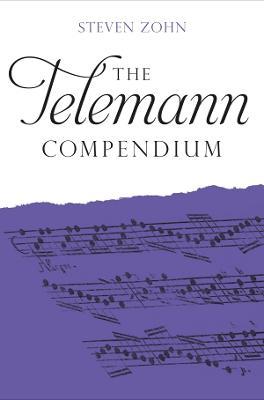 The Telemann Compendium - Steven Zohn - cover