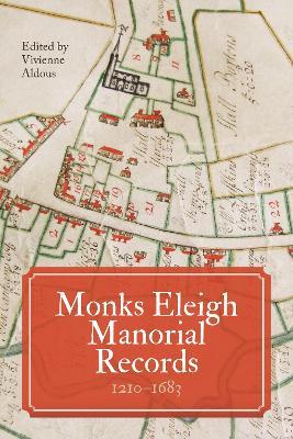 Monks Eleigh Manorial Records, 1210-1683 - cover