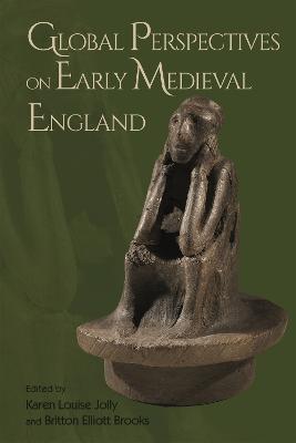 Global Perspectives on Early Medieval England - cover