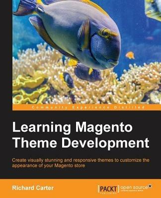 Learning Magento Theme Development - Richard Carter - cover