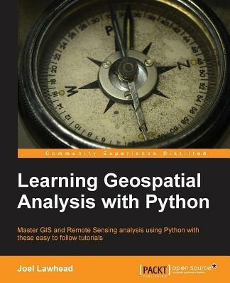 Learning Geospatial Analysis with Python - Joel Lawhead - cover