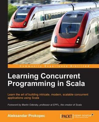 Learning Concurrent Programming in Scala - Aleksandar Prokopec - cover