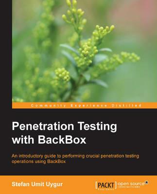 Penetration Testing with BackBox - Stefan Umit Uygur - cover