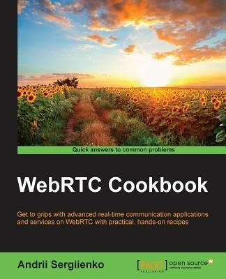 WebRTC Cookbook - Andrii Sergiienko - cover