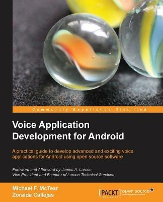 Voice Application Development for Android - Michael F. McTear,Zoraida Callejas - cover