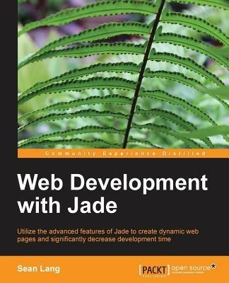 Web Development with Jade - Sean Lang - cover
