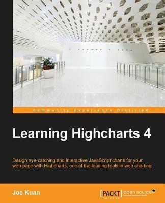 Learning Highcharts 4 - Joe Kuan - cover