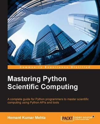 Mastering Python Scientific Computing - Hemant Kumar Mehta - cover