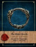 The Elder Scrolls Online: Tales of Tamriel - Book II: The Lore - Bethesda Softworks - cover