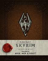 The Elder Scrolls V: Skyrim - The Skyrim Library, Vol. II: Man, Mer, and Beast - Bethesda Softworks - cover