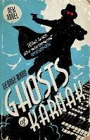 Ghosts of Karnak: A Ghost Novel - George Mann - cover