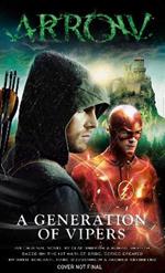 Arrow: A Generation of Vipers