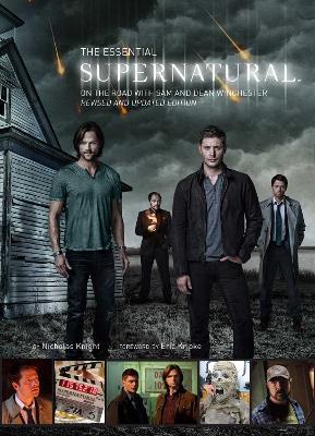 The Essential Supernatural: On the Road with Sam and Dean Winchester - Nicholas Knight - cover