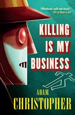 Killing is My Business