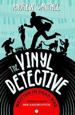 Written in Dead Wax: The First Vinyl Detective Mystery - Andrew Cartmel - cover