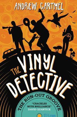 The Vinyl Detective - The Run-Out Groove: Vinyl Detective 2 - Andrew Cartmel - cover