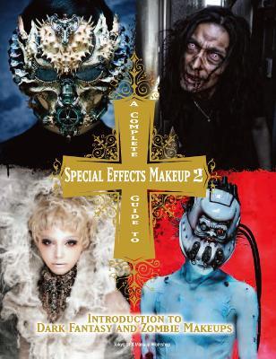 Complete Guide to Special Effects Makeup  2 - cover