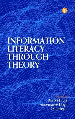 Information Literacy Through Theory - cover