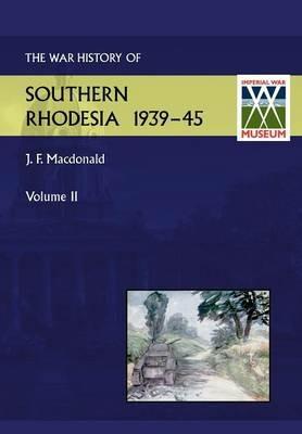 War History of Southern Rhodesia Vol. 2 - J.F. Macdonald - cover