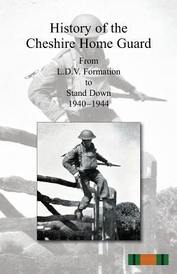 History of the Cheshire Home Guard - Anon - cover