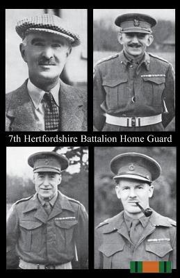 7th Hertfordshire Battalion Home Guard - Anon - cover