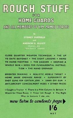 Rough Stuff for Home Guards and Members of Hm Forces - Sydney Duffield,Andrew George Elliot - cover