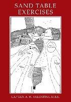 Sand Table Exercises - Captain a W Valentine - cover