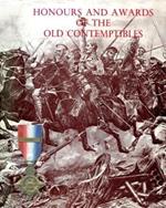 Honours and Awards of the Old Contemptibles: The Officers and Men of the British Army and Navy Mentioned in Despatches, 1914-1915