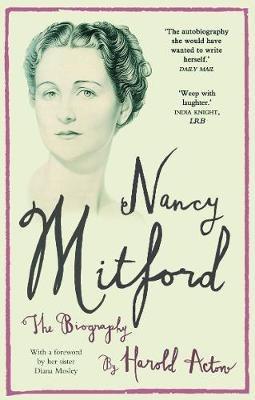 Nancy Mitford: The Autobiography - Nancy Mitford - cover