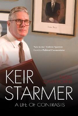 Keir Starmer: Unauthorised - Nigel Cawthorne - cover