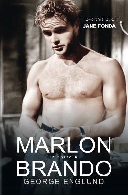 Marlon Brando: A Memoir - George Englund - cover