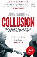 Collusion: How Russia Helped Trump Win the White House