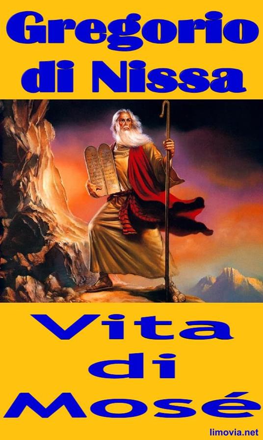 Vita di Mosè - Gregorio di Nissa (san) - ebook
