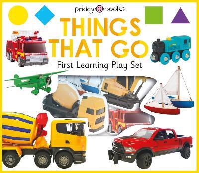 First Learning Play Set: Things That Go - Priddy Books,Roger Priddy - cover