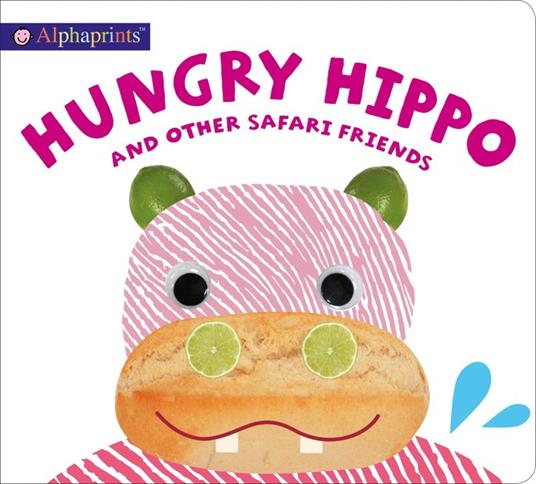 Alphaprints Hungry Hippo - Roger Priddy - cover