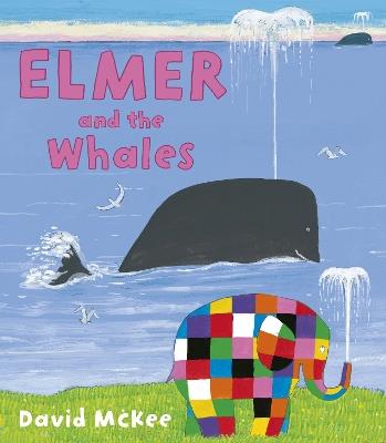 Elmer and the Whales - David McKee - cover