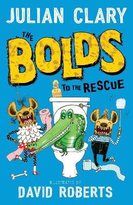 The Bolds to the Rescue - Julian Clary - cover