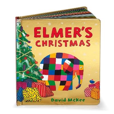 Elmer's Christmas: Gift board book edition and the perfect Christmas stocking filler for children - David McKee - cover
